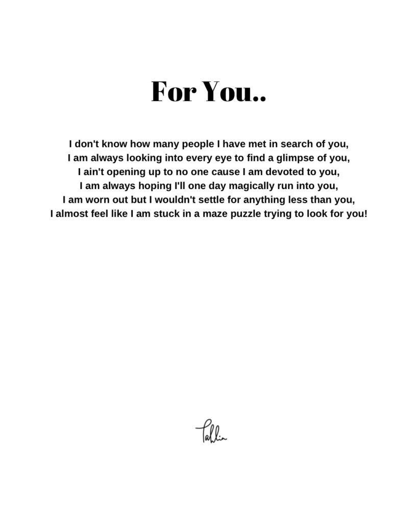 For you  - Poem by Tahlia Suraj