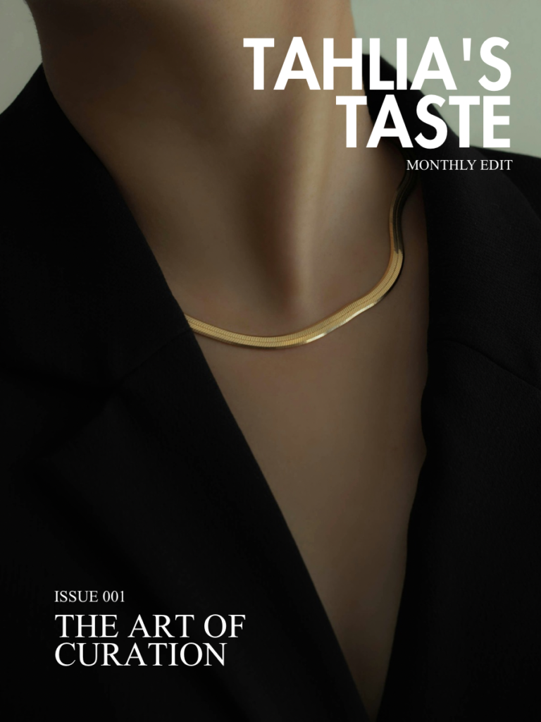Tahlia’s Taste monthly global edit